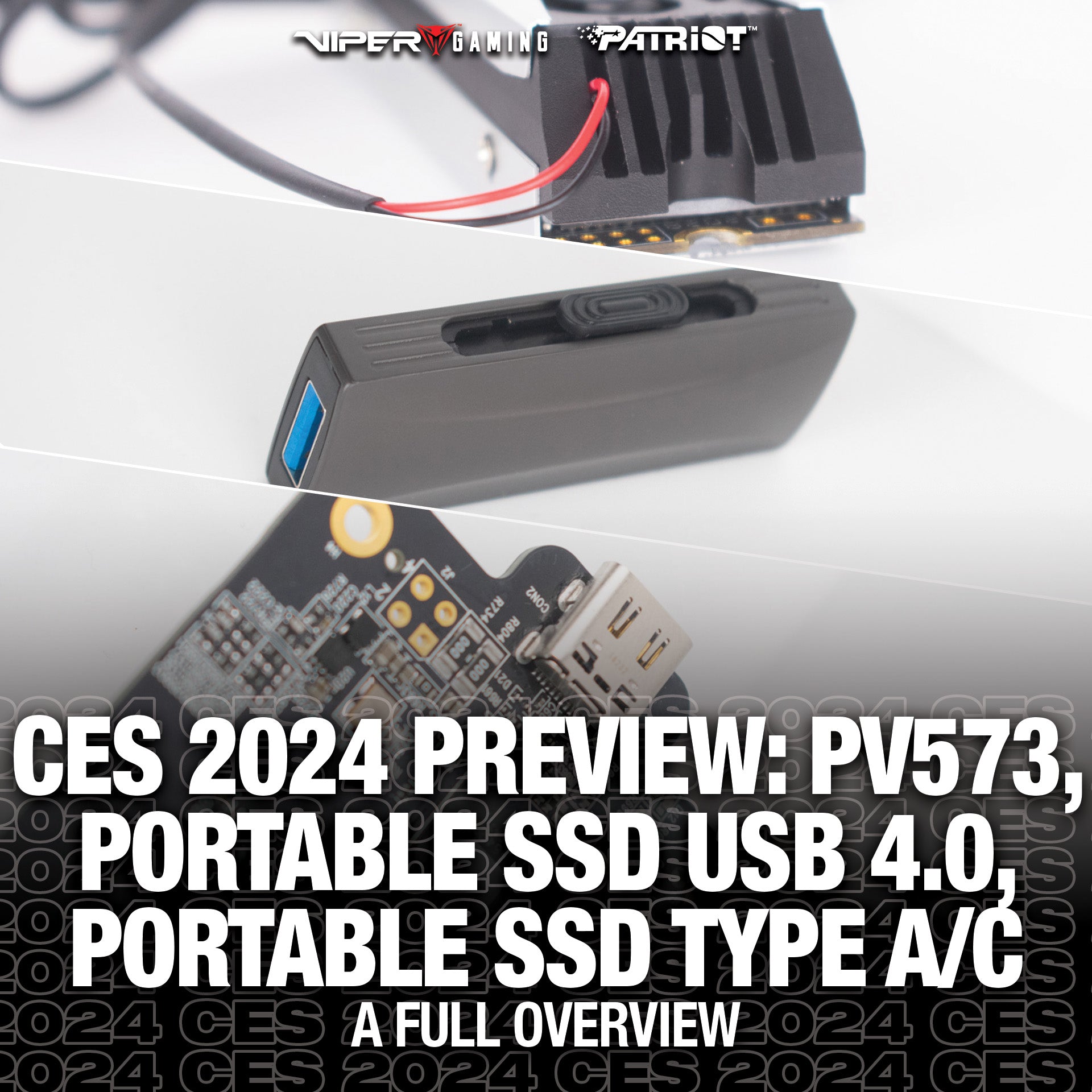CES 2024 Preview: Viper PV573 M.2 PCIe Gen5 x4 SSD, Patriot 