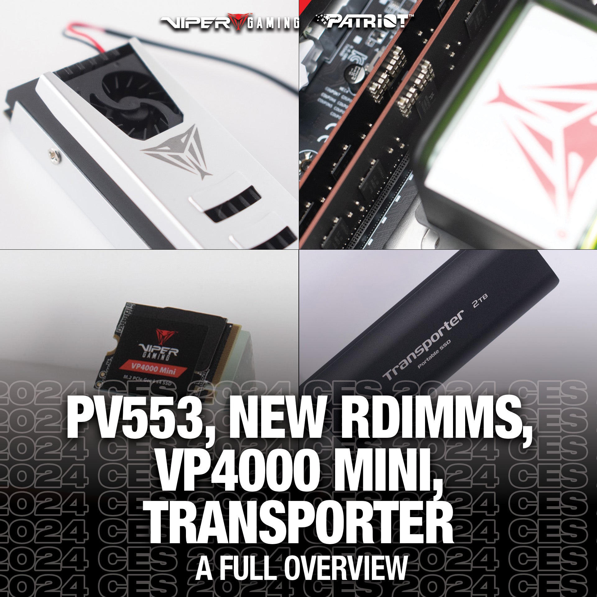 CES 2024 Preview: PV553 Gen5 SSD, Viper OC RDIMM, VXD, Transporter and VP4000 Mini