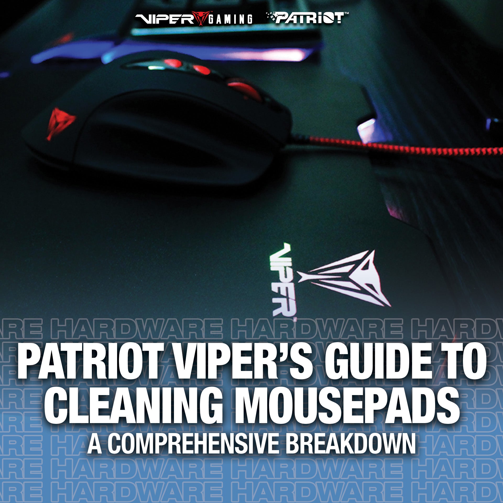 Patriot Viper's Guide to Cleaning Mousepads
